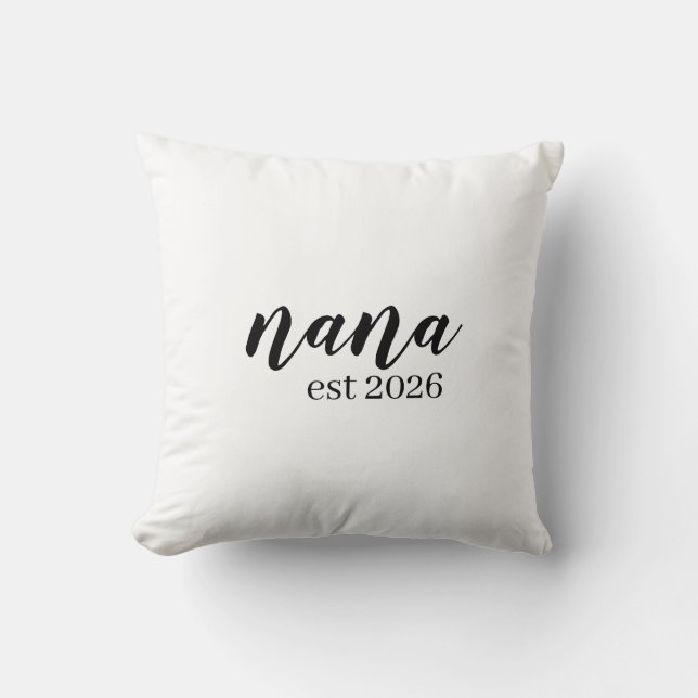 Nana est 2026 Personalized Throw Pillow (Front)
