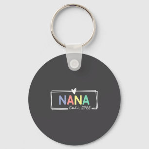 Nana Est 2026 Promoted To Grandma 2026 For Grandmo Key Ring
