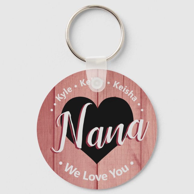 Nana Grand kids Personalised Name We Love You Keyc Key Ring (Front)