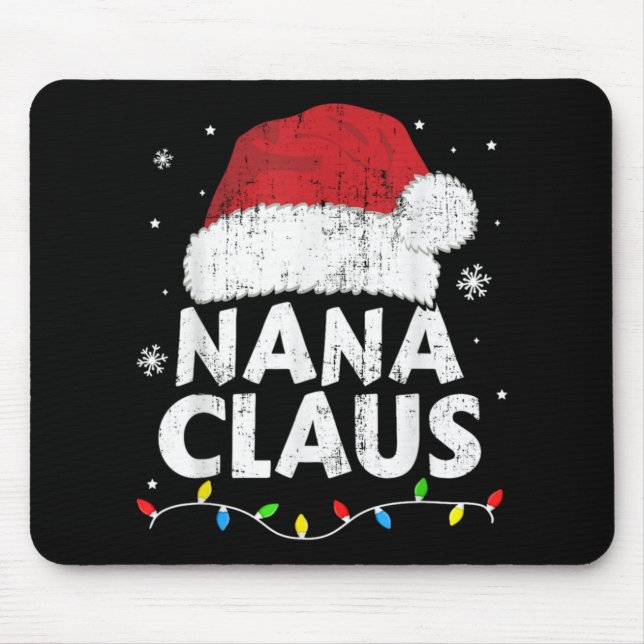 Nana Grandma Claus Christmas Lights Matching Famil Mouse Mat (Front)