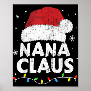 Nana Grandma Claus Christmas Lights Matching Famil Poster