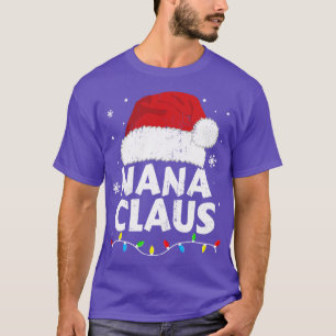 Nana grandma claus christmas lights matching famil T-Shirt