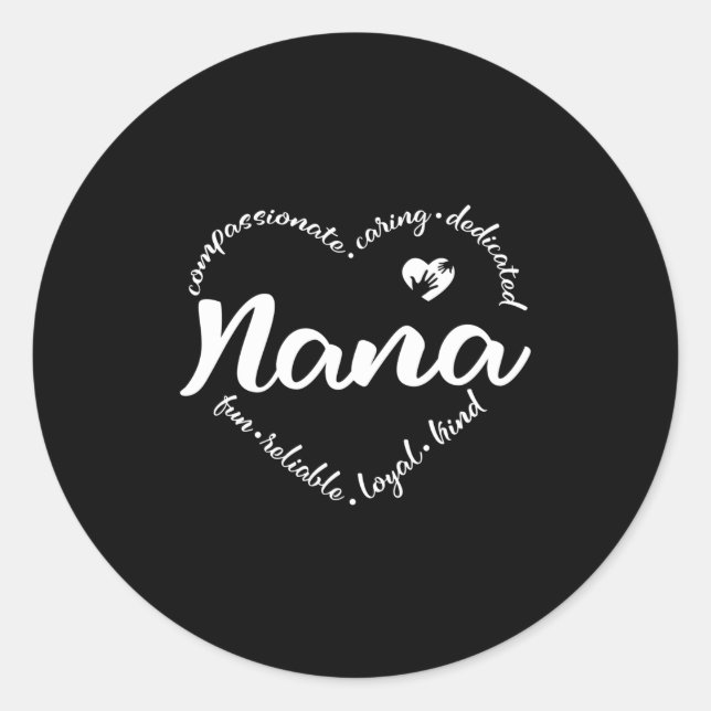 Nana, grandma Nana with heart words Classic Round Sticker (Front)