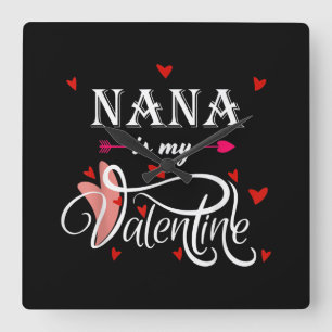 Nana Is My Valentine Valentines Day Grandson Square Wall Clock