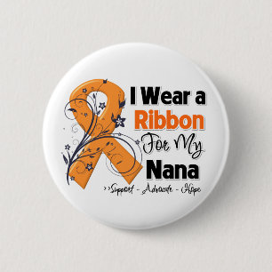 Nana - Leukaemia Ribbon 6 Cm Round Badge