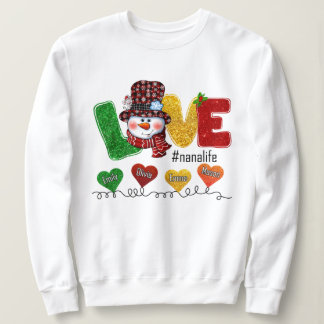 Nana Life Gift For Christmas Sweatshirt