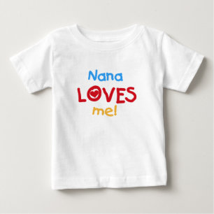 Nana Loves Me T-shirts and Gifts
