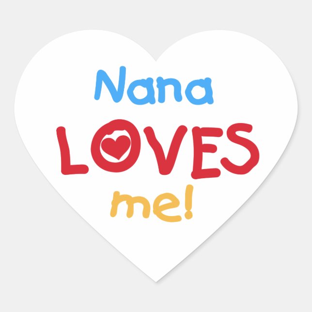 Nana Loves Me T-shirts and Gifts Heart Sticker (Front)