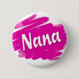Nana Loves Pink 6 Cm Round Badge