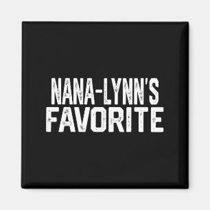 Nana-lynn’s Favorite Funny Grandparent Granhild Vi Magnet
