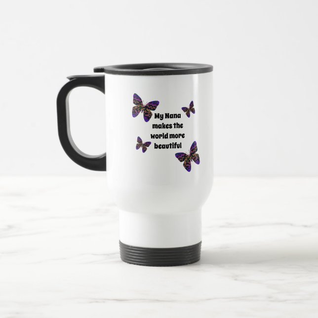 Nana Makes World Beautiful Colourful Butterflies Travel Mug (Left)