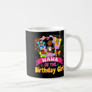 Nana Of Birthday Girl Gracie Birthday Dolls Girl P Coffee Mug