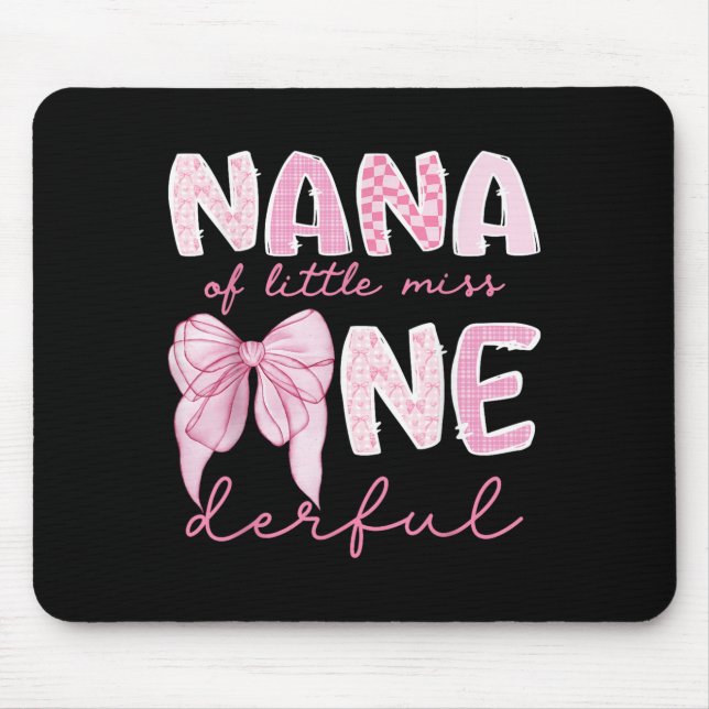 Nana Of Little Miss Onederful First Birthday Girl  Mouse Mat (Front)