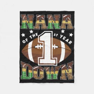 Nana Of The 1st Year Down Football First Birthday Fleece Blanket