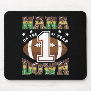 Nana Of The 1st Year Down Football First Birthday Mouse Mat