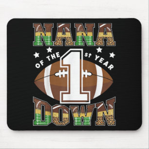 Nana Of The 1st Year Down Football First Birthday Mouse Mat