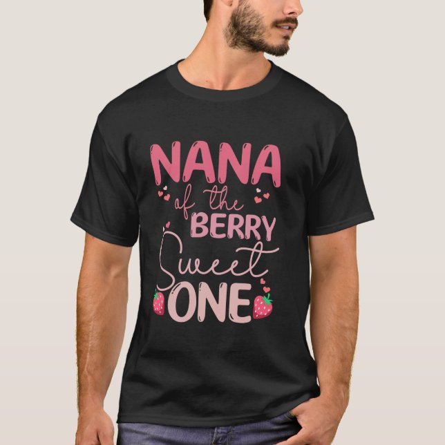 NaNa Of The Berry Sweet One Strawberry First Birth T-Shirt (Front)