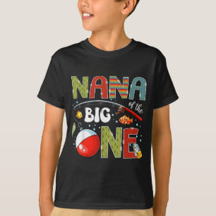 Nana of the big one fishing 1st birthday boy party T-Shirt