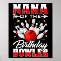 Nana Of The Birthday Bowler Bday Bowling Party Cel