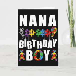 Nana Of The Birthday Boy Autism Awareness Celebrat Card
