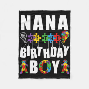 Nana Of The Birthday Boy Autism Awareness Celebrat Fleece Blanket