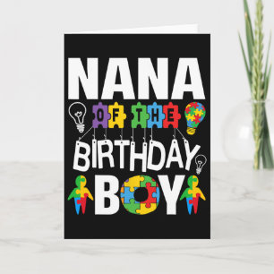 Nana Of The Birthday Boy Autism Grandma Card
