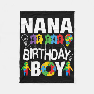 Nana Of The Birthday Boy Autism Grandma Fleece Blanket