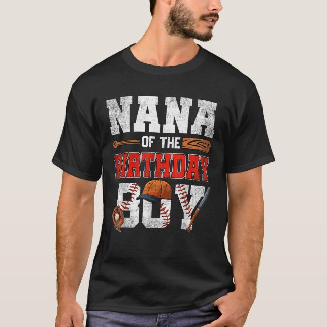 Nana Of The Birthday Boy Baseball Bday Family  T-Shirt (Front)
