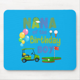 Nana Of The Birthday Boy Hole In One Golf Sport Mouse Mat