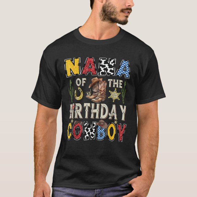 Nana Of The Birthday CowBoy Rodeo Nana Western  T-Shirt (Front)