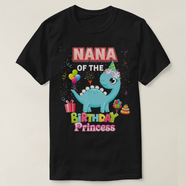 Nana Of The Birthday Dinosaur Girl Matching Family T-Shirt (Design Front)