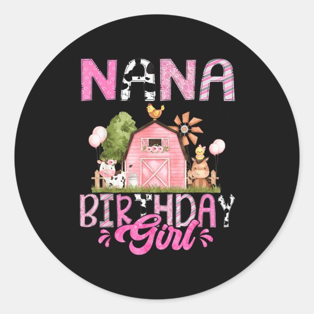Nana Of The Birthday Girl Cute Farm Cow Birthday G Classic Round Sticker (Front)
