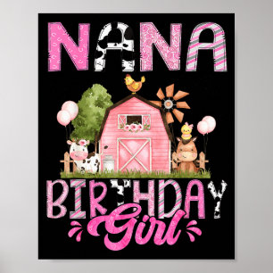 Nana Of The Birthday Girl Cute Farm Cow Birthday G Poster