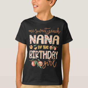 Nana of The Birthday Girl One Sweet Peach 1st T-Shirt