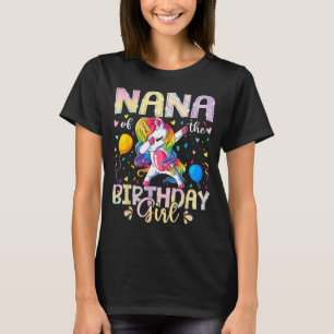Nana of The Birthday Girl Unicorn Dabbing Party T-Shirt