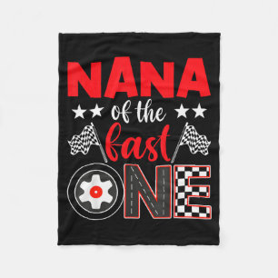 Nana Of The Fast One Birthday 1st Race Car Family  Fleece Blanket