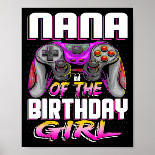 Nana Of The Gamer Girl Matching Video Game Birthda Poster