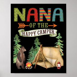 Nana Of The Happy Camper First Birthday Camng  Poster