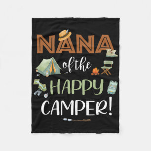 Nana Of The Happy Camper First Birthday Camping Mo Fleece Blanket