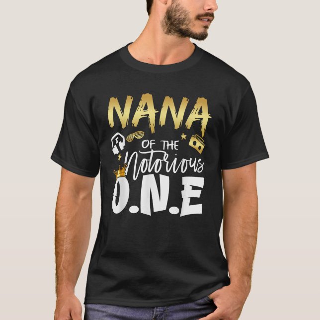 Nana Of The Notorious One Old School 1st Hip Hop B T-Shirt (Front)