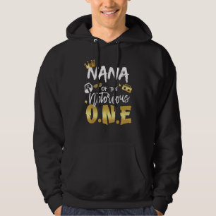Nana Of The Notorious One Old School Hip Hop 1st B Hoodie