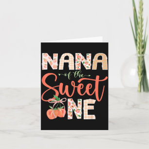 Nana of The Sweet One Peach 1st Birthday Girl Card