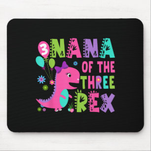 Nana Of The Three Rex Dinosaur T-rex 3rd Birthday Mouse Mat