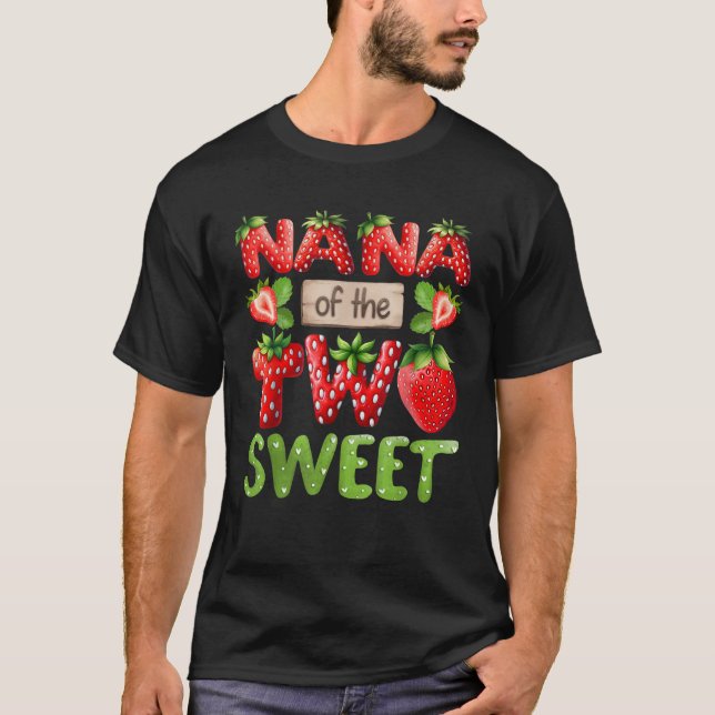NANA Of The Two Sweet Second Birthday Girl Strawbe T-Shirt (Front)