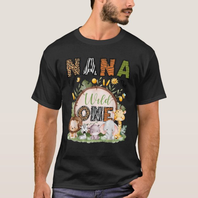 Nana Of The Wild One 1St Birthday Boy Safari Jungl T-Shirt (Front)