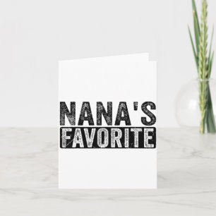 Nana’s Favorite Cute Family Granhild Quote Proud G Card