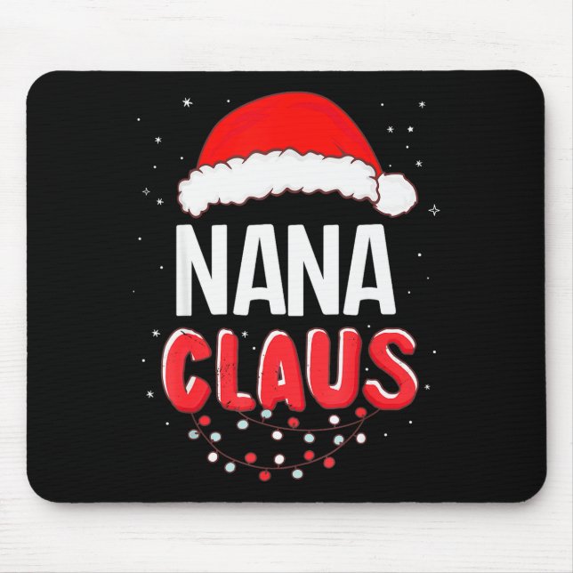 Nana Santa Claus Christmas Matching Costume  Mouse Mat (Front)