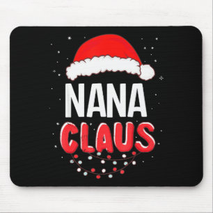 Nana Santa Claus Christmas Matching Costume Mouse Mat