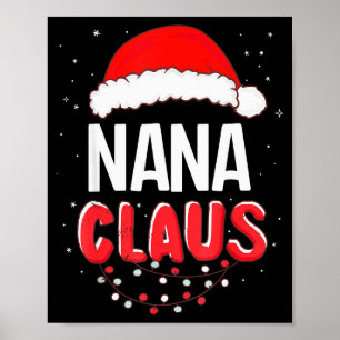 Nana Santa Claus Christmas Matching Costume  Poster