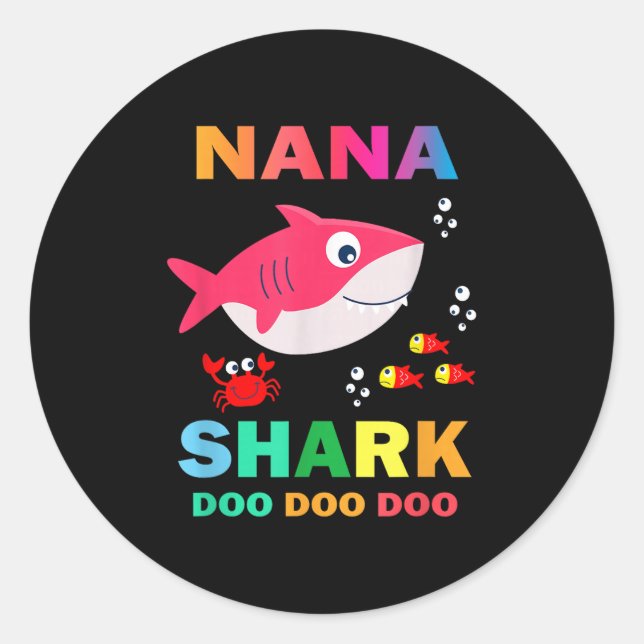 Nana Shark Shirt, Fathers Day Gift From Wife Son D Classic Round Sticker (Front)